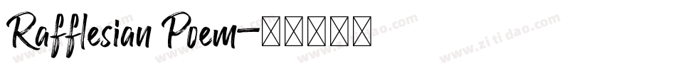 Rafflesian Poem字体转换